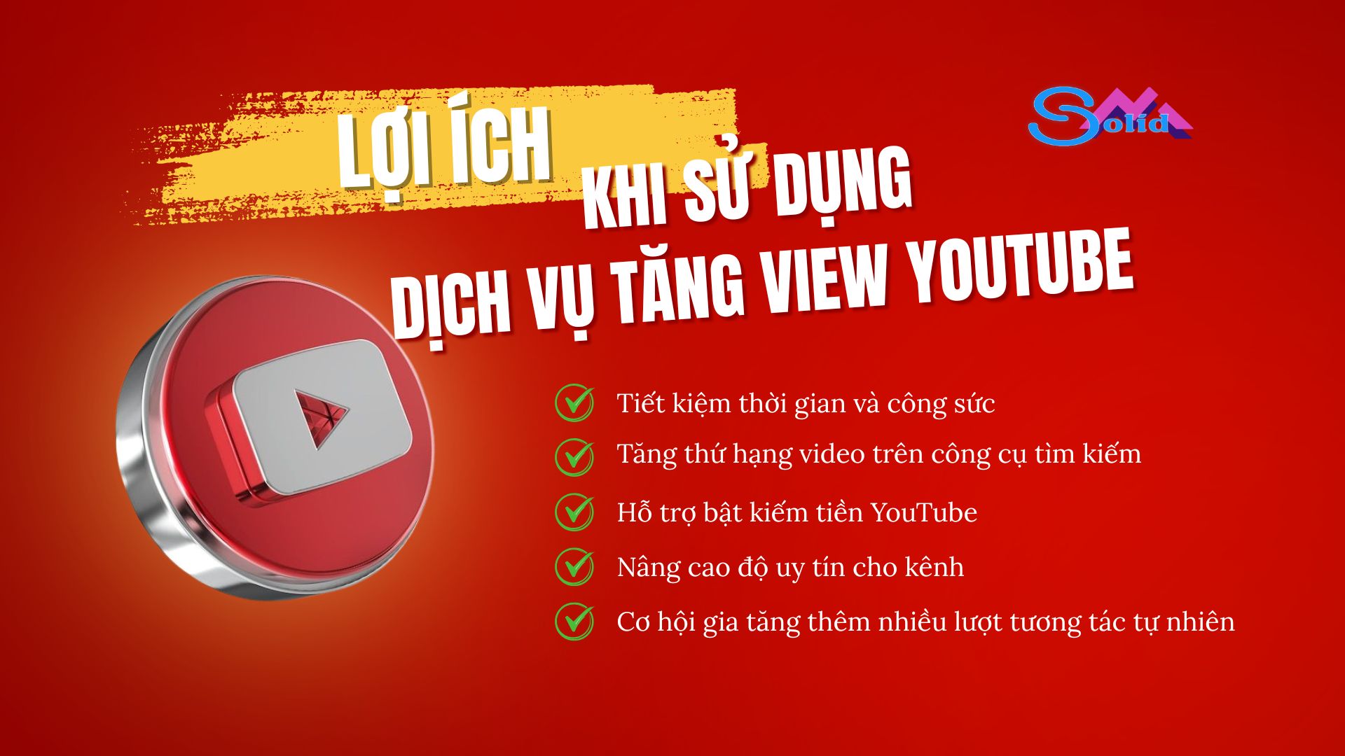 Lợi ích khi sử dụng dịch vụ tăng view YouTube